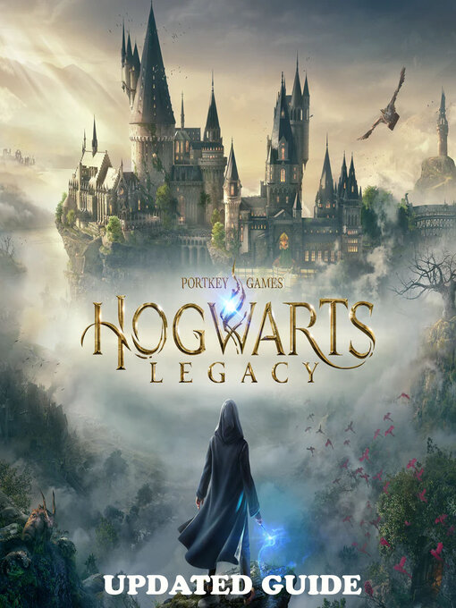 Title details for Hogwarts Legacy Complete Updated Guide & Walkthrough by Jennifer  D. Ruiz - Available